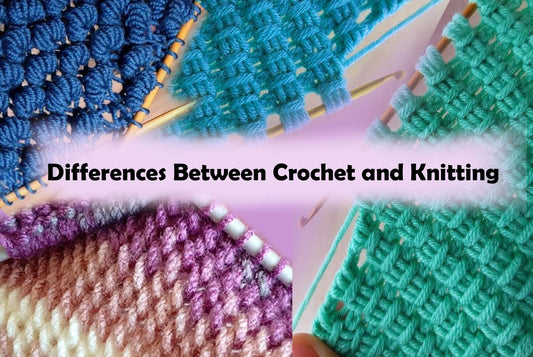 What is the Difference Between Knitting and Crocheting