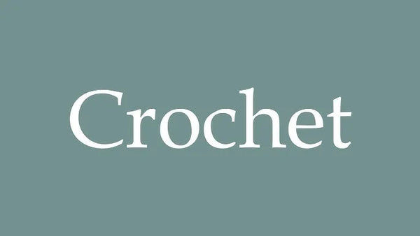 How Do You Spell Crochet? Learn the Correct Spelling HiCrochet